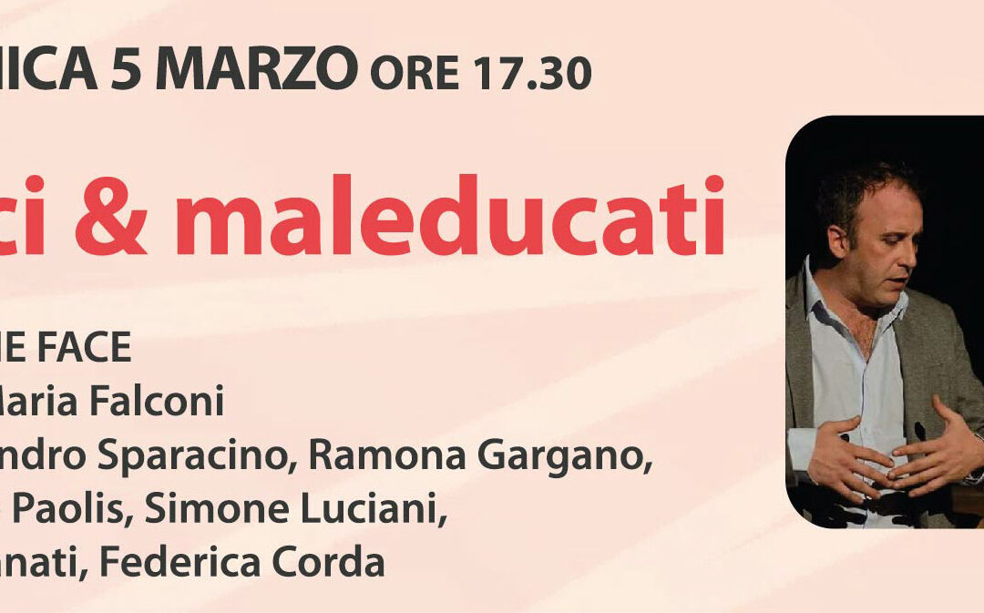 FELICI E MALEDUCATI