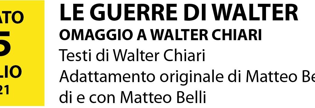 “Le guerre di Walter”