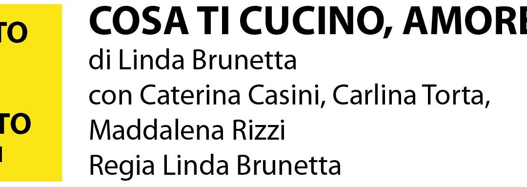 COSA TI CUCINO AMORE?